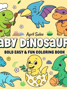 🦖 BABY DINOSAURS Coloring & Activity Book — Roar-some Fun Awaits! 🦕